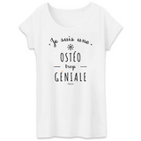 T-Shirt - Une Ostéo trop Géniale - Coton Bio - Cadeau Original - Cadeau Personnalisable - Cadeaux-Positifs.com -XS-Blanc-
