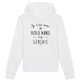Sweat à Capuche - Une Future Mamie trop Géniale - Coton Bio - Cadeau Original - Cadeau Personnalisable - Cadeaux-Positifs.com -XS-Blanc-