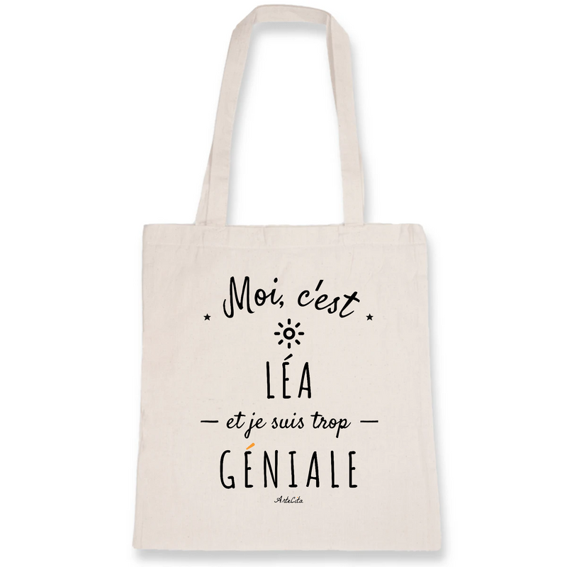 Cadeau anniversaire : Tote Bag - Léa est trop Géniale - Coton Bio - Cadeau Original - Cadeau Personnalisable - Cadeaux-Positifs.com -Unique-Blanc-