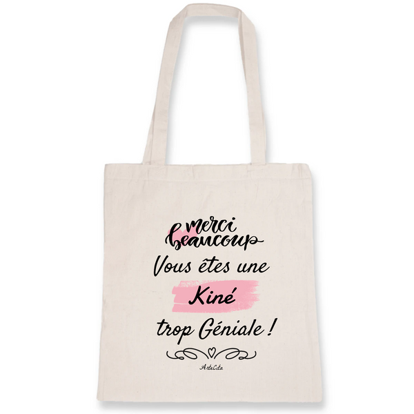 Tote bag - Merci, vous êtes une Kiné trop Géniale - Coton Bio - Cadeau Personnalisable - Cadeaux-Positifs.com -Unique-Blanc-