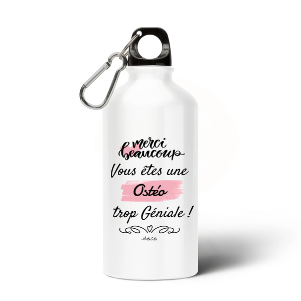 Gourde - Merci, vous êtes une Ostéo trop Géniale - Cadeau Durable - Cadeau Personnalisable - Cadeaux-Positifs.com -Unique-Blanc-
