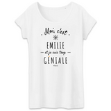 T-Shirt - Emilie est trop Géniale - Coton Bio - Cadeau Original - Cadeau Personnalisable - Cadeaux-Positifs.com -XS-Blanc-