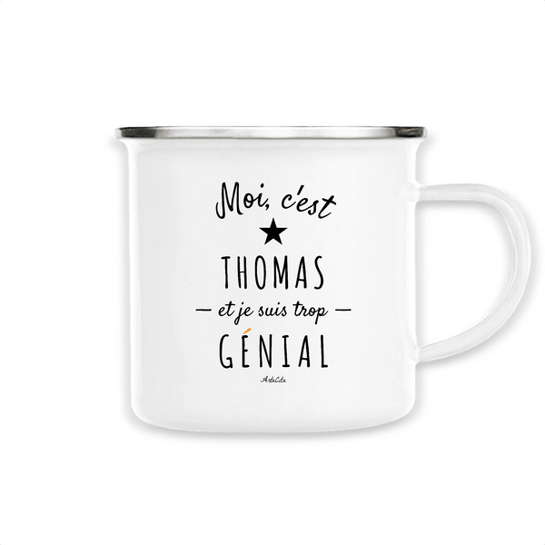 Mug - Thomas est trop Génial - Métal émaillé - Cadeau Original - Cadeau Personnalisable - Cadeaux-Positifs.com -Unique-Blanc-