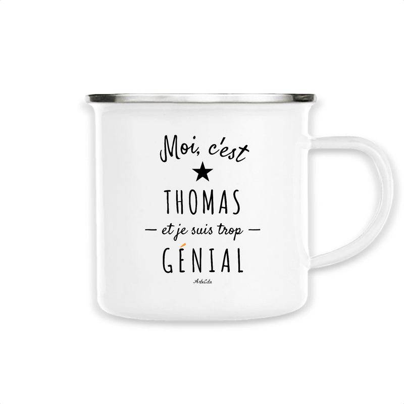 Cadeau anniversaire : Mug - Thomas est trop Génial - Métal émaillé - Cadeau Original - Cadeau Personnalisable - Cadeaux-Positifs.com -Unique-Blanc-