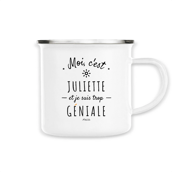 Mug - Juliette est trop Géniale - Métal émaillé - Cadeau Original - Cadeau Personnalisable - Cadeaux-Positifs.com -Unique-Blanc-