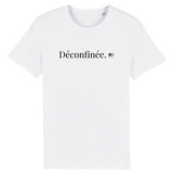 T-Shirt - Déconfinée - Coton Bio - 7 Coloris - Cadeau Original - Cadeau Personnalisable - Cadeaux-Positifs.com -XS-Blanc-