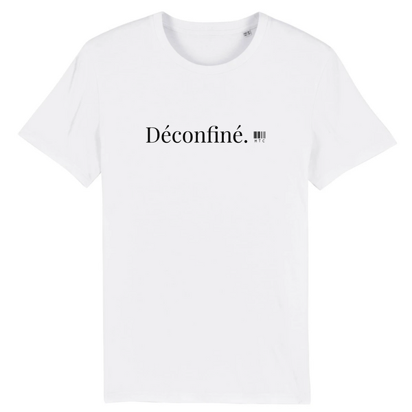 T-Shirt - Déconfiné - Coton Bio - 7 Coloris - Cadeau Original - Cadeau Personnalisable - Cadeaux-Positifs.com -XS-Blanc-