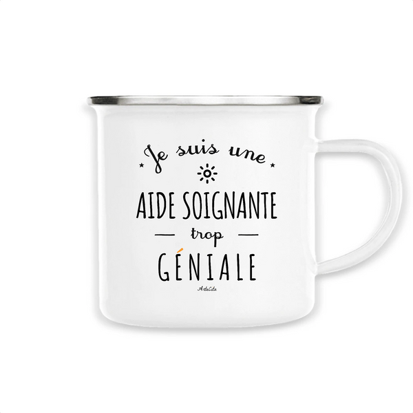 Mug - Une Aide Soignante trop Géniale - Métal émaillé - Cadeau Original - Cadeau Personnalisable - Cadeaux-Positifs.com -Unique-Blanc-
