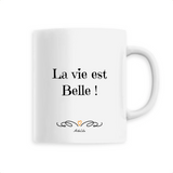 Mug - La vie est belle - 6 Coloris - Cadeau Motivant - Cadeau Personnalisable - Cadeaux-Positifs.com -Unique-Blanc-