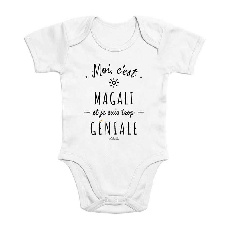 Cadeau anniversaire : Body - Magali est trop Géniale - Coton Bio - Cadeau Original - Cadeau Personnalisable - Cadeaux-Positifs.com -0-3 Mois-Blanc-