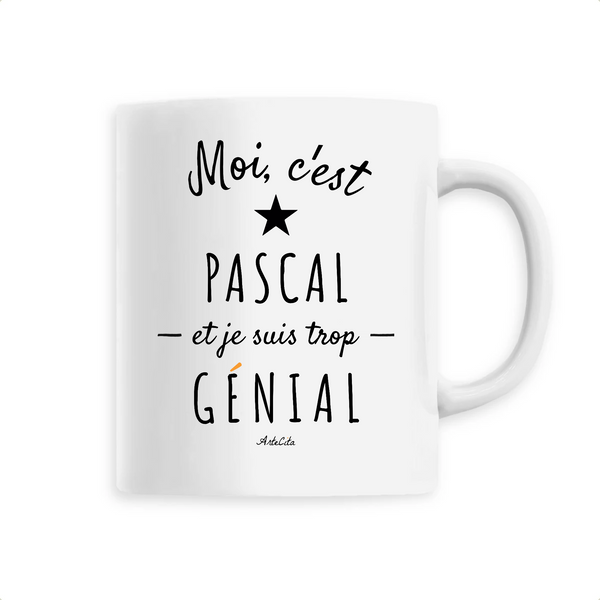 Mug - Pascal est trop Génial - 6 Coloris - Cadeau Original - Cadeau Personnalisable - Cadeaux-Positifs.com -Unique-Blanc-