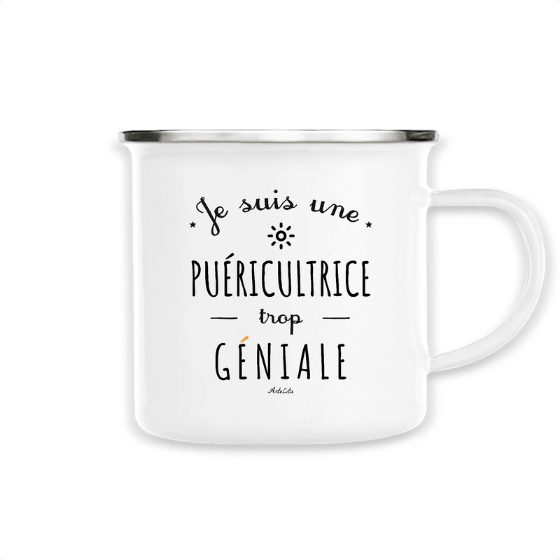 Cadeau anniversaire : Mug - Une Puéricultrice trop Géniale - Métal émaillé - Cadeau Original - Cadeau Personnalisable - Cadeaux-Positifs.com -Unique-Blanc-