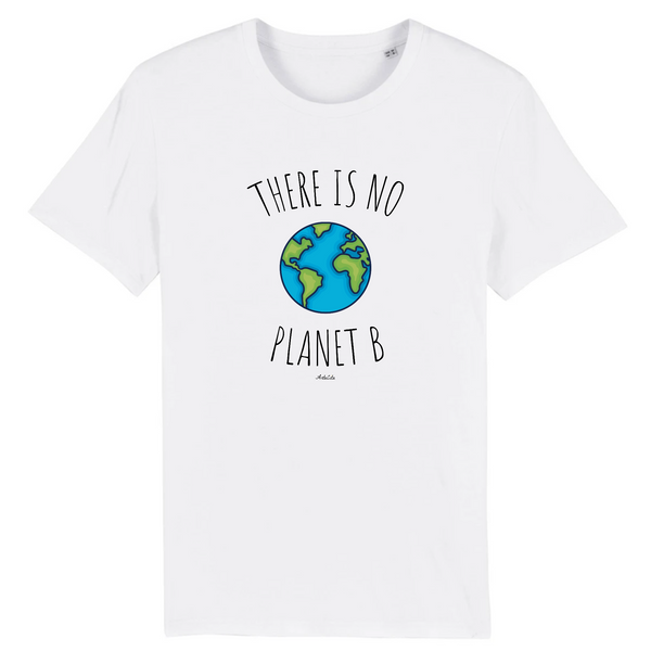 T-Shirt - There is no Planet B (Graphique) - Unisexe - Coton Bio - Cadeau Original - Cadeau Personnalisable - Cadeaux-Positifs.com -XS-Blanc-