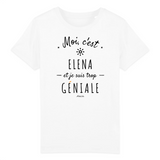 T-Shirt Enfant - Elena est trop Géniale - Coton Bio - Cadeau Original - Cadeau Personnalisable - Cadeaux-Positifs.com -3-4 ans-Blanc-