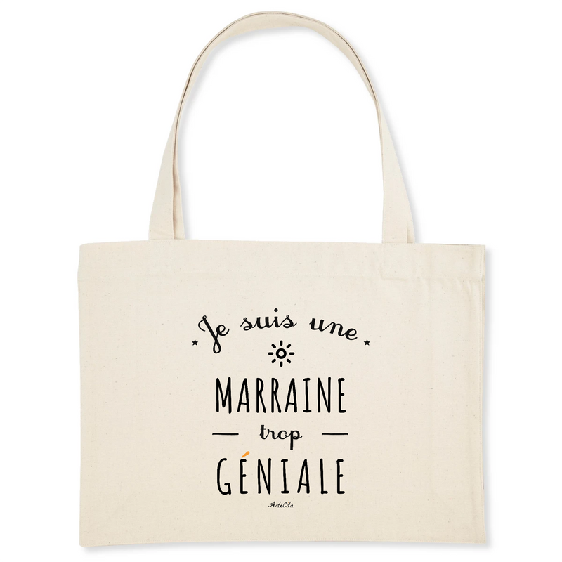 Cadeau anniversaire : Grand Cabas - Une Marraine trop Géniale - Cadeau Durable - Cadeau Personnalisable - Cadeaux-Positifs.com -Unique-Blanc-