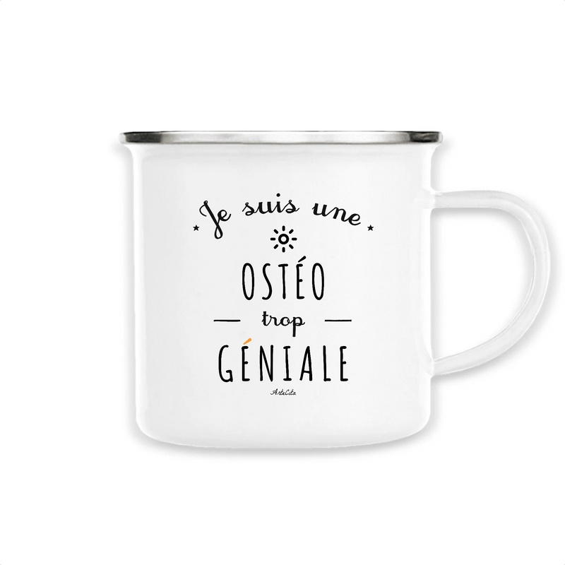 Cadeau anniversaire : Mug - Une Ostéo trop Géniale - Métal émaillé - Cadeau Original - Cadeau Personnalisable - Cadeaux-Positifs.com -Unique-Blanc-