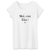 T-Shirt - Moi c'est Elsa - Coton Bio - 3 Coloris - Cadeau Original - Cadeau Personnalisable - Cadeaux-Positifs.com -XS-Blanc-