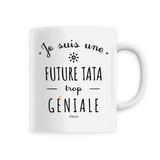 Mug - Une Future Tata trop Géniale - 6 Coloris - Cadeau Original - Cadeau Personnalisable - Cadeaux-Positifs.com -Unique-Blanc-