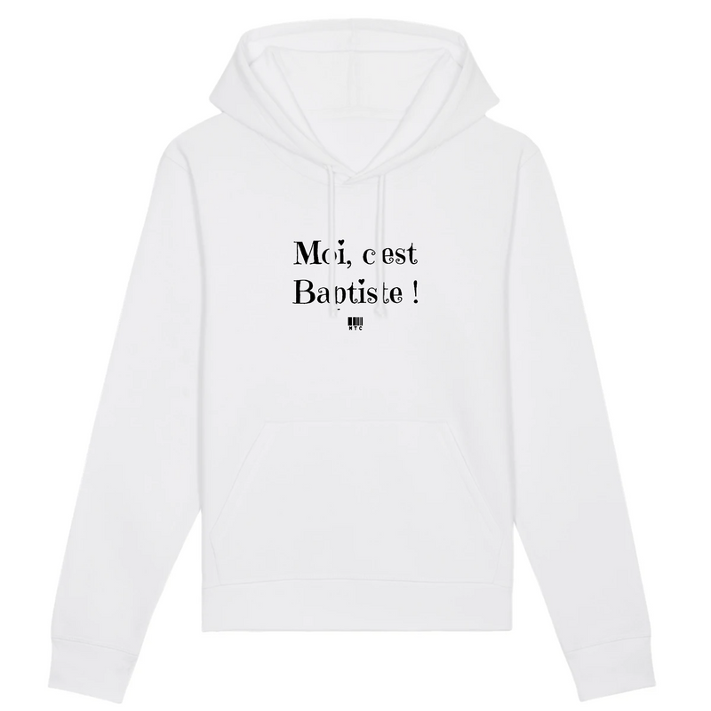 Cadeau anniversaire : Sweat à Capuche - Moi c'est Baptiste - Coton Bio - Cadeau Original - Cadeau Personnalisable - Cadeaux-Positifs.com -XS-Blanc-