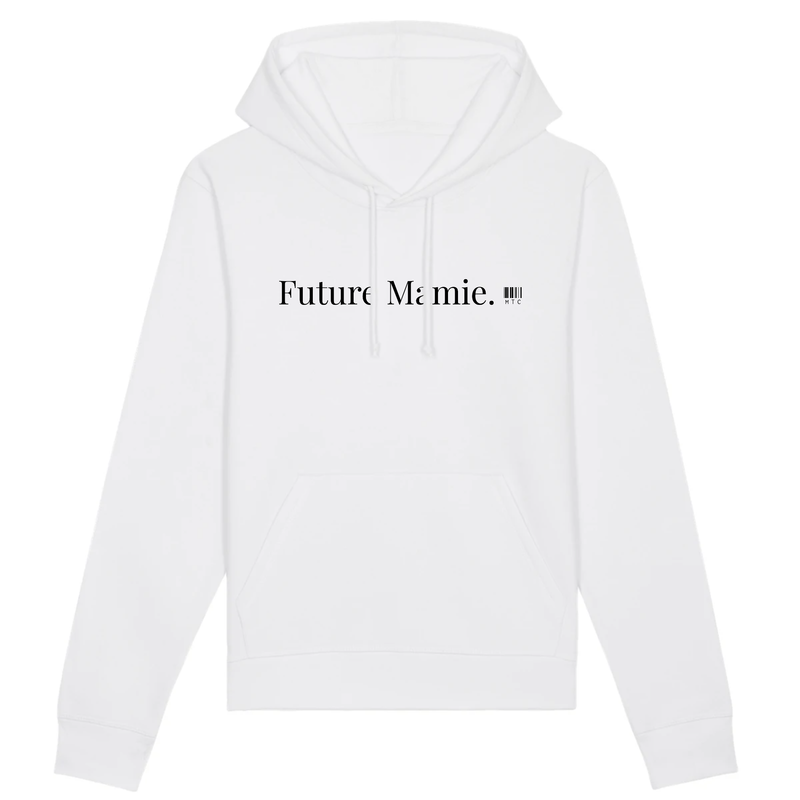 Cadeau anniversaire : Sweat à Capuche - Future Mamie - Coton Bio - Cadeau Original - Cadeau Personnalisable - Cadeaux-Positifs.com -XS-Blanc-