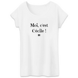 T-Shirt - Moi c'est Cécile - Coton Bio - 3 Coloris - Cadeau Original - Cadeau Personnalisable - Cadeaux-Positifs.com -XS-Blanc-