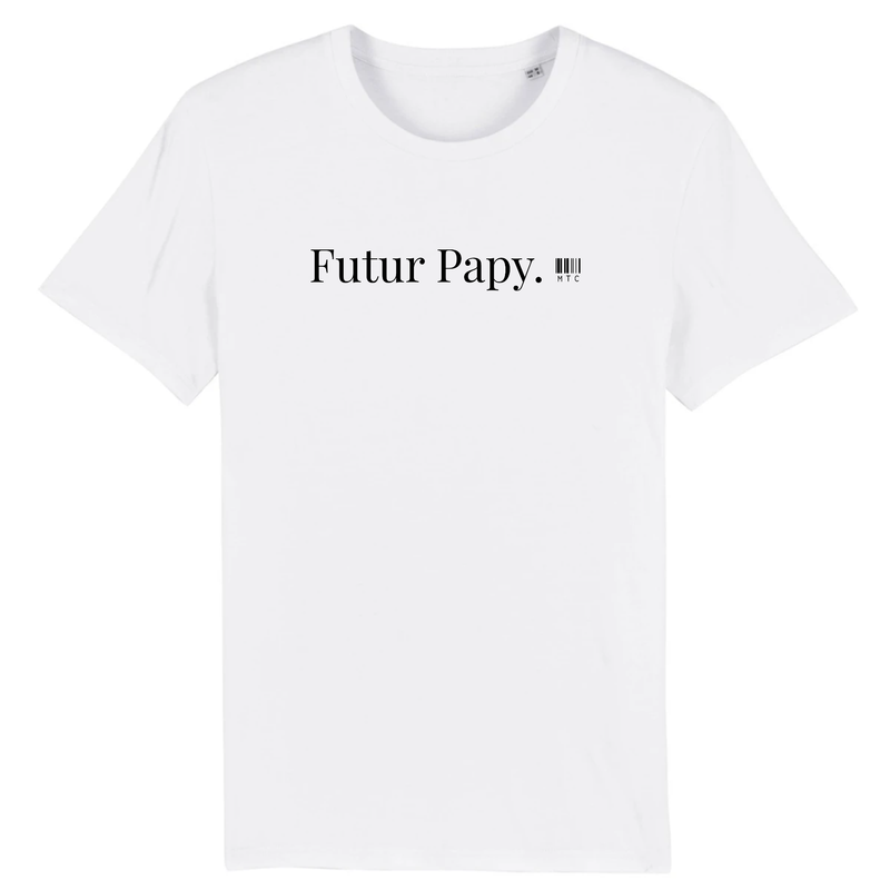 Cadeau anniversaire : T-Shirt - Futur Papy - Coton Bio - 7 Coloris - Cadeau Original - Cadeau Personnalisable - Cadeaux-Positifs.com -XS-Blanc-
