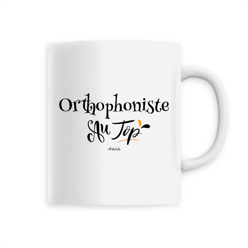 Cadeau anniversaire : Mug - Orthophoniste au Top - 6 Coloris - Cadeau Original - Cadeau Personnalisable - Cadeaux-Positifs.com -Unique-Blanc-
