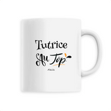 Mug - Tutrice au Top - 6 Coloris - Cadeau Original - Cadeau Personnalisable - Cadeaux-Positifs.com -Unique-Blanc-