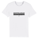 T-Shirt - Montpelliérain - Coton Bio - 7 Coloris - Cadeau Original - Cadeau Personnalisable - Cadeaux-Positifs.com -XS-Blanc-