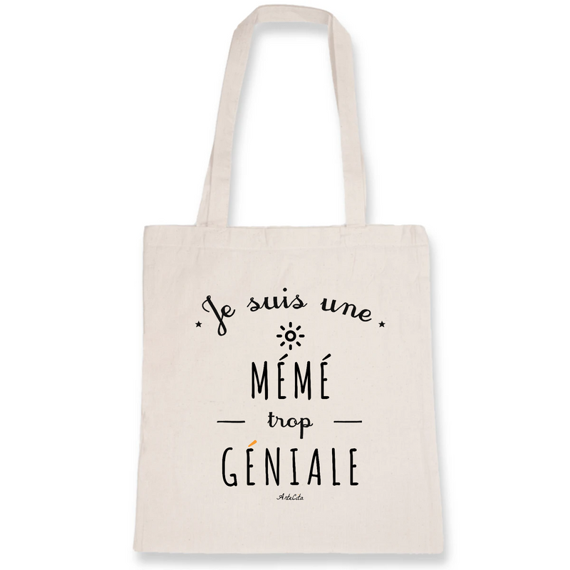 Cadeau anniversaire : Tote Bag - Une Mémé trop Géniale - Coton Bio - Cadeau Original - Cadeau Personnalisable - Cadeaux-Positifs.com -Unique-Blanc-