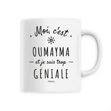 Mug - Oumayma est trop Géniale - 6 Coloris - Cadeau Original - Cadeau Personnalisable - Cadeaux-Positifs.com -Unique-Blanc-
