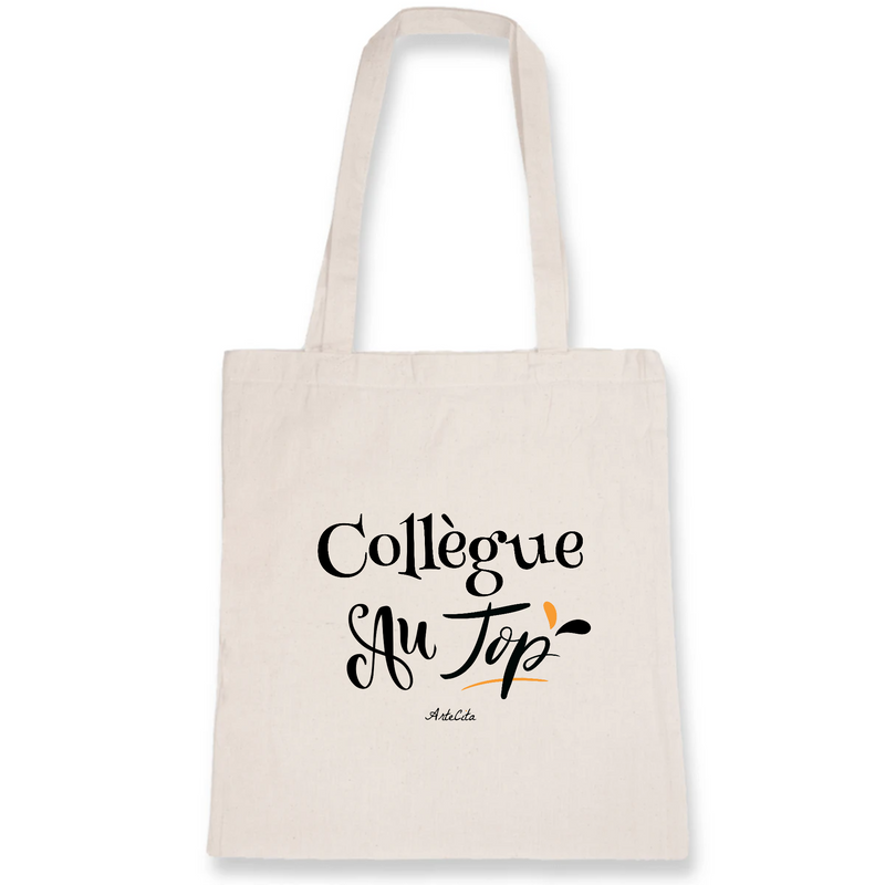 Cadeau anniversaire : Tote Bag - Collègue au Top - Coton Bio - Cadeau Original - Cadeau Personnalisable - Cadeaux-Positifs.com -Unique-Blanc-