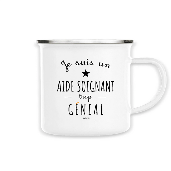 Mug - Un Aide Soignant trop Génial - Métal émaillé - Cadeau Original - Cadeau Personnalisable - Cadeaux-Positifs.com -Unique-Blanc-