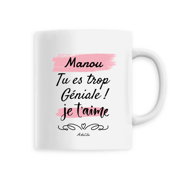 Mug - Manou je t'aime - 6 Coloris - Cadeau Tendre - Cadeau Personnalisable - Cadeaux-Positifs.com -Unique-Blanc-