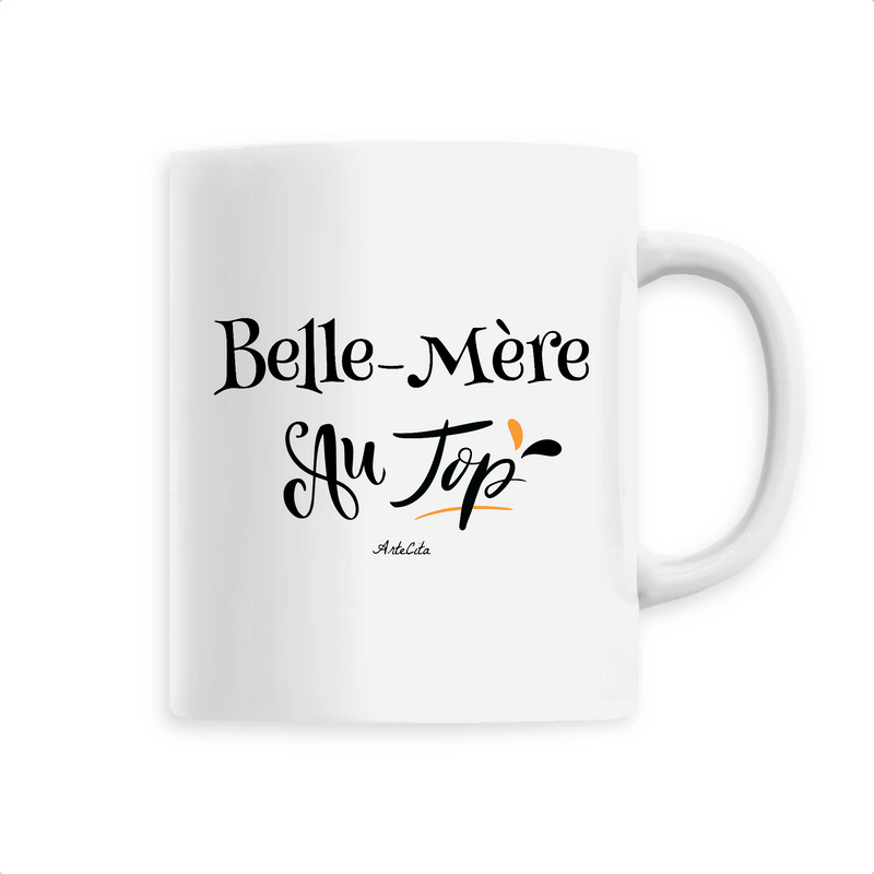 Cadeau anniversaire : Mug - Belle-Mère au Top - 6 Coloris - Cadeau Original - Cadeau Personnalisable - Cadeaux-Positifs.com -Unique-Blanc-