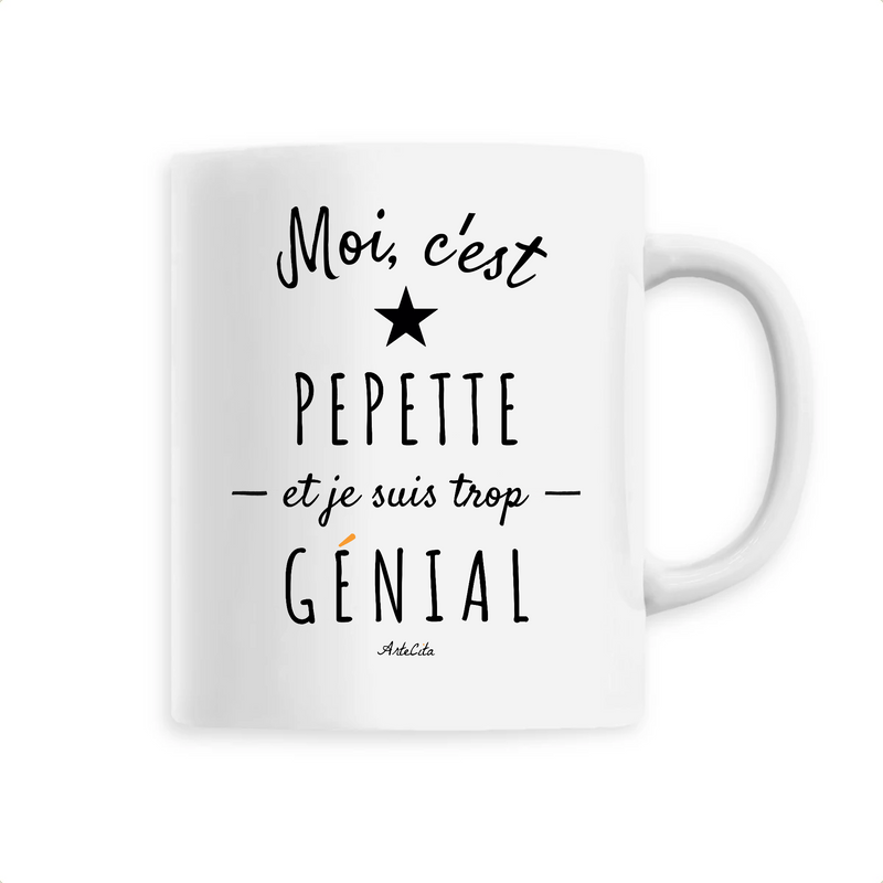 Cadeau anniversaire : Mug - Pepette est trop Génial - 6 Coloris - Cadeau Original - Cadeau Personnalisable - Cadeaux-Positifs.com -Unique-Blanc-