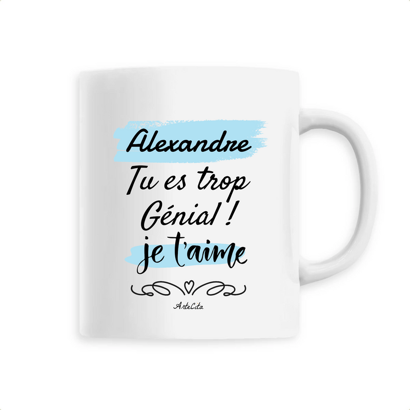 Cadeau anniversaire : Mug - Alexandre je t'aime - 6 Coloris - Cadeau Tendre & Original - Cadeau Personnalisable - Cadeaux-Positifs.com -Unique-Blanc-