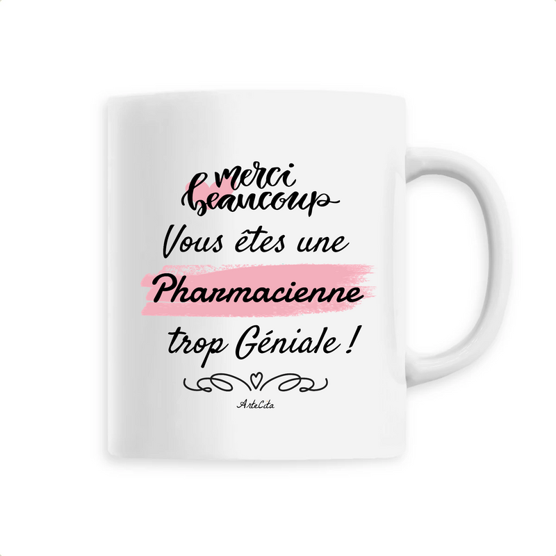 Cadeau anniversaire : Mug - Merci Pharmacienne - 6 Coloris - Cadeau Original - Cadeau Personnalisable - Cadeaux-Positifs.com -Unique-Blanc-