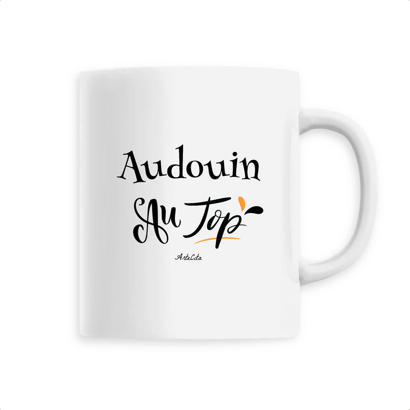 Cadeau anniversaire : Mug - Audouin au Top - 6 Coloris - Cadeau Original - Cadeau Personnalisable - Cadeaux-Positifs.com -Unique-Blanc-
