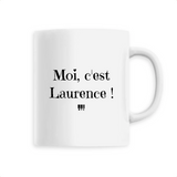 Mug - Moi, c'est Laurence - 6 Coloris - Cadeau Original - Cadeau Personnalisable - Cadeaux-Positifs.com -Unique-Blanc-