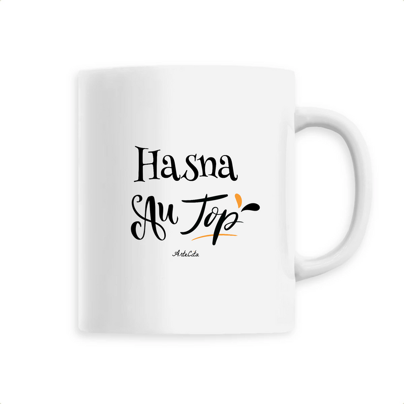 Cadeau anniversaire : Mug - Hasna au Top - 6 Coloris - Cadeau Original - Cadeau Personnalisable - Cadeaux-Positifs.com -Unique-Blanc-