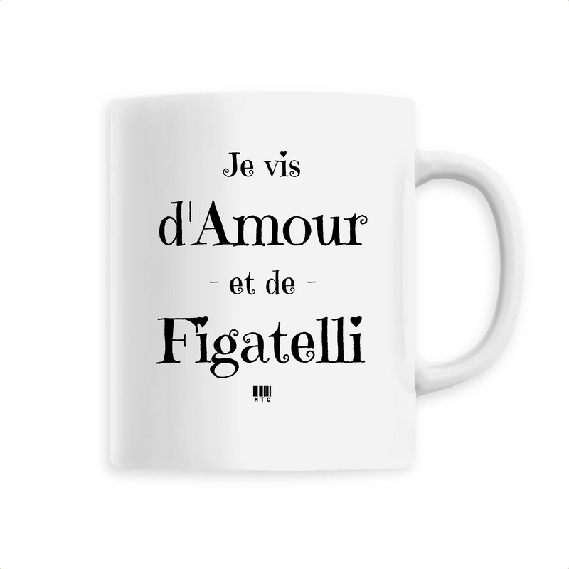 Cadeau anniversaire : Mug - Amour et Figatelli - 6 Coloris - Cadeau Original - Cadeau Personnalisable - Cadeaux-Positifs.com -Unique-Blanc-