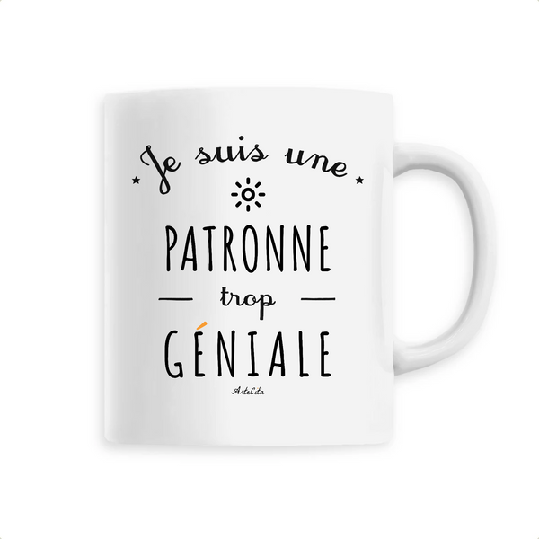 Mug - Une Patronne trop Géniale - 6 Coloris - Cadeau Original - Cadeau Personnalisable - Cadeaux-Positifs.com -Unique-Blanc-