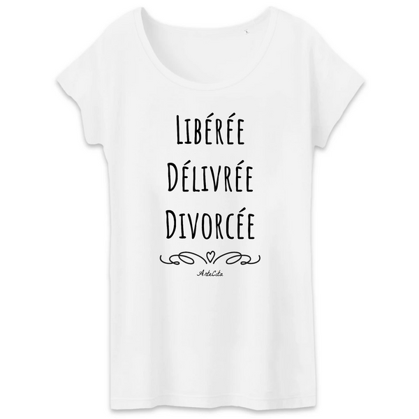 T-Shirt - Libérée Délivrée Divorcée - Coton Bio - Cadeau Original - Cadeau Personnalisable - Cadeaux-Positifs.com -XS-Blanc-