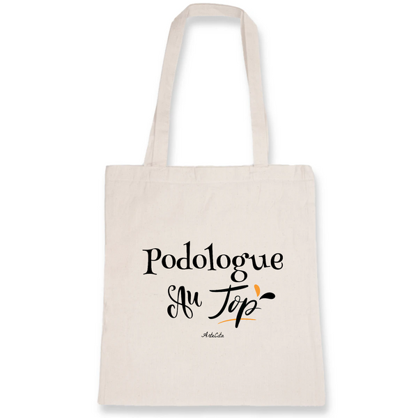 Tote Bag - Podologue au Top - 100% Coton Bio - Cadeau Original - Cadeau Personnalisable - Cadeaux-Positifs.com -Unique-Blanc-