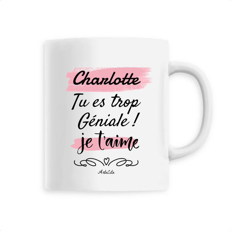 Cadeau anniversaire : Mug - Charlotte je t'aime - 6 Coloris - Cadeau Tendre & Original - Cadeau Personnalisable - Cadeaux-Positifs.com -Unique-Blanc-