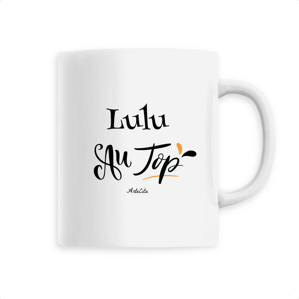 Mug - Lulu au Top - 6 Coloris - Cadeau Original - Cadeau Personnalisable - Cadeaux-Positifs.com -Unique-Blanc-