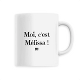 Mug - Moi c'est Mélissa - 6 Coloris - Cadeau Original - Cadeau Personnalisable - Cadeaux-Positifs.com -Unique-Blanc-