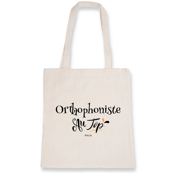 Tote Bag - Orthophoniste au Top - Coton Bio - Cadeau Original - Cadeau Personnalisable - Cadeaux-Positifs.com -Unique-Blanc-