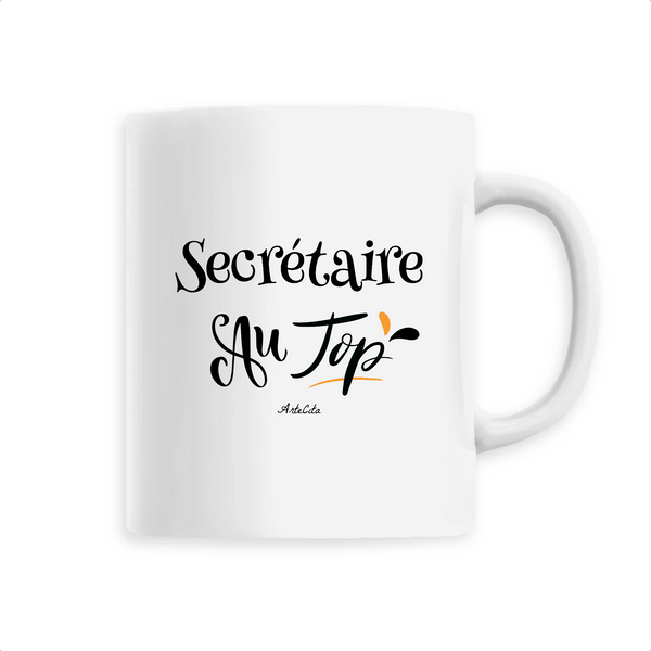 Mug - Secrétaire au Top - 6 Coloris - Cadeau Original - Cadeau Personnalisable - Cadeaux-Positifs.com -Unique-Blanc-